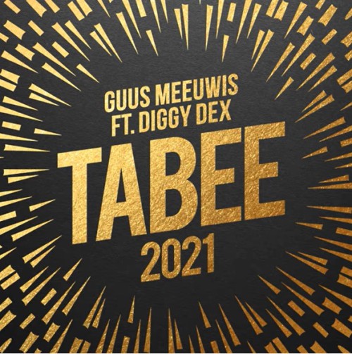 Guus Meeuwis ft Diggy Dex-Tabee 2021