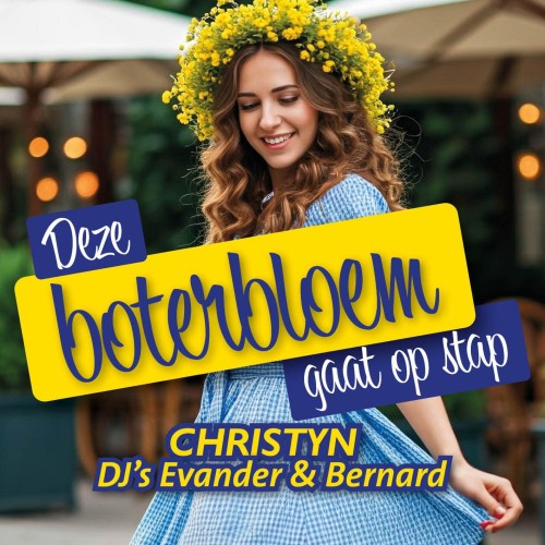 DJ Evander & Bernard ft. Christyn-Deze Boterbloem Gaat Op Stap