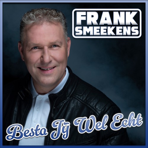 Frank Smeekens-Besta Jij Wel Echt