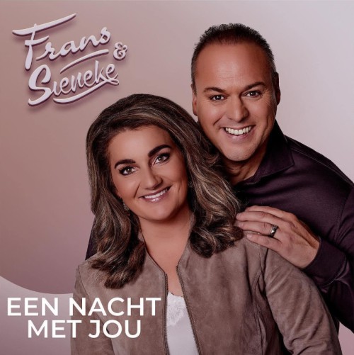 Frans Bauer & Sieneke-Een nacht met jou