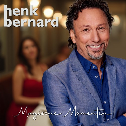 Henk Bernard-Magische momenten