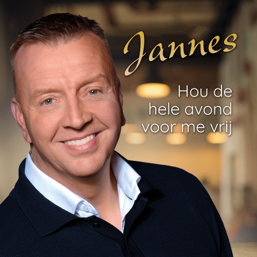 Jannes-Hou de hele avond voor me vrij