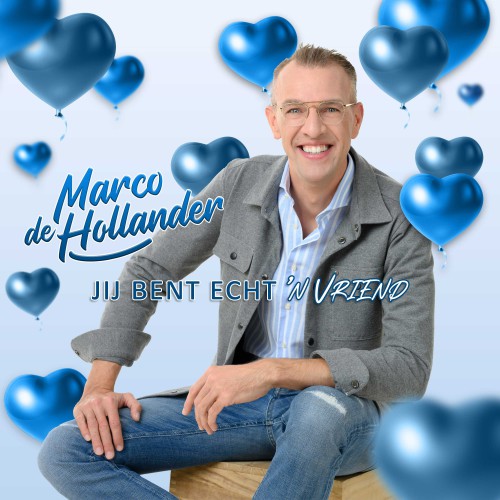 Marco de Hollander-Jij Bent Echt &apos;n Vriend