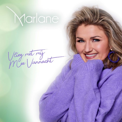 Marlane-Vlieg Met Mij Mee Vannacht