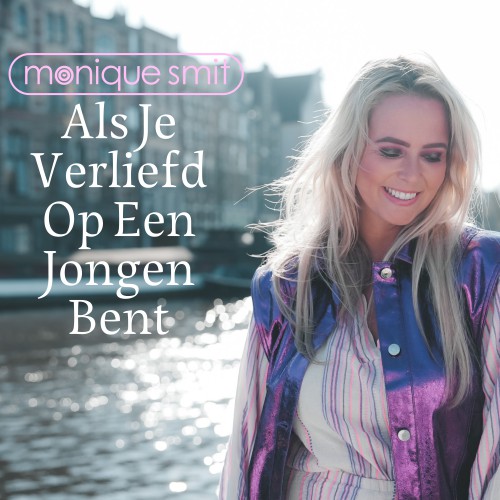 Monique Smit-Als je verliefd op een jongen bent