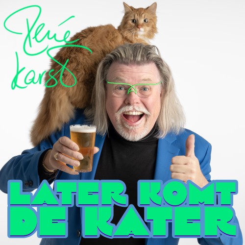 René Karst-Later komt de kater