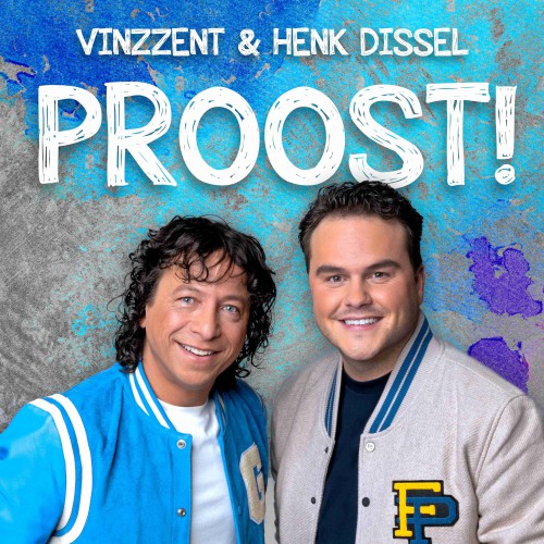 Vinzzent & Henk Dissel-Proost!
